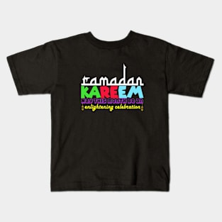 Ramadan Kareem: May this month be an enlightening celebration Kids T-Shirt